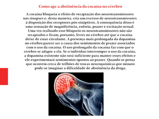 Psiquiatria - Cocaína (Coca, pó, branquinha)