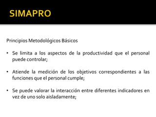 Atiende la medición de los objetivos correspondientes a las funciones que el personal cumple;
