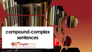 4 compound complex sentences and paragraph structure desktop | PPT