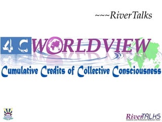 ~~~RiverTalks
 