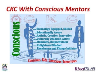 CKC With Conscious Mentors
 