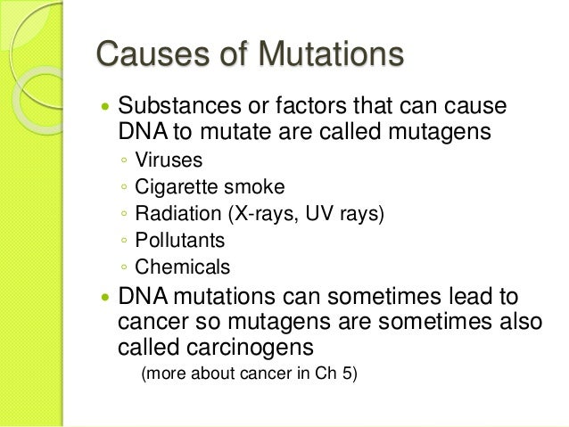 what are examples of things that cause mutations