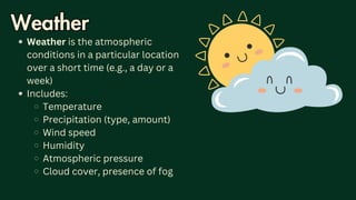 Understanding Weather, Climate, and Their Impact on Our Planet | PDF