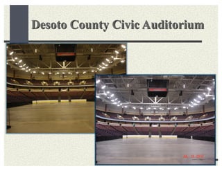 Desoto County Civic Auditorium
 