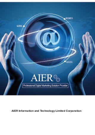 AIER Information and Technology Limited Corporation
 