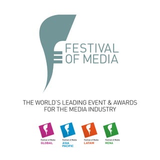 THE WORLD’S LEADING EVENT & AWARDS
FOR THE MEDIA INDUSTRY
 