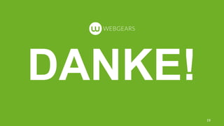 DANKE!
19
 