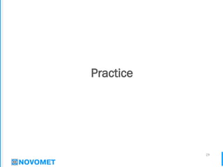29
Practice
 