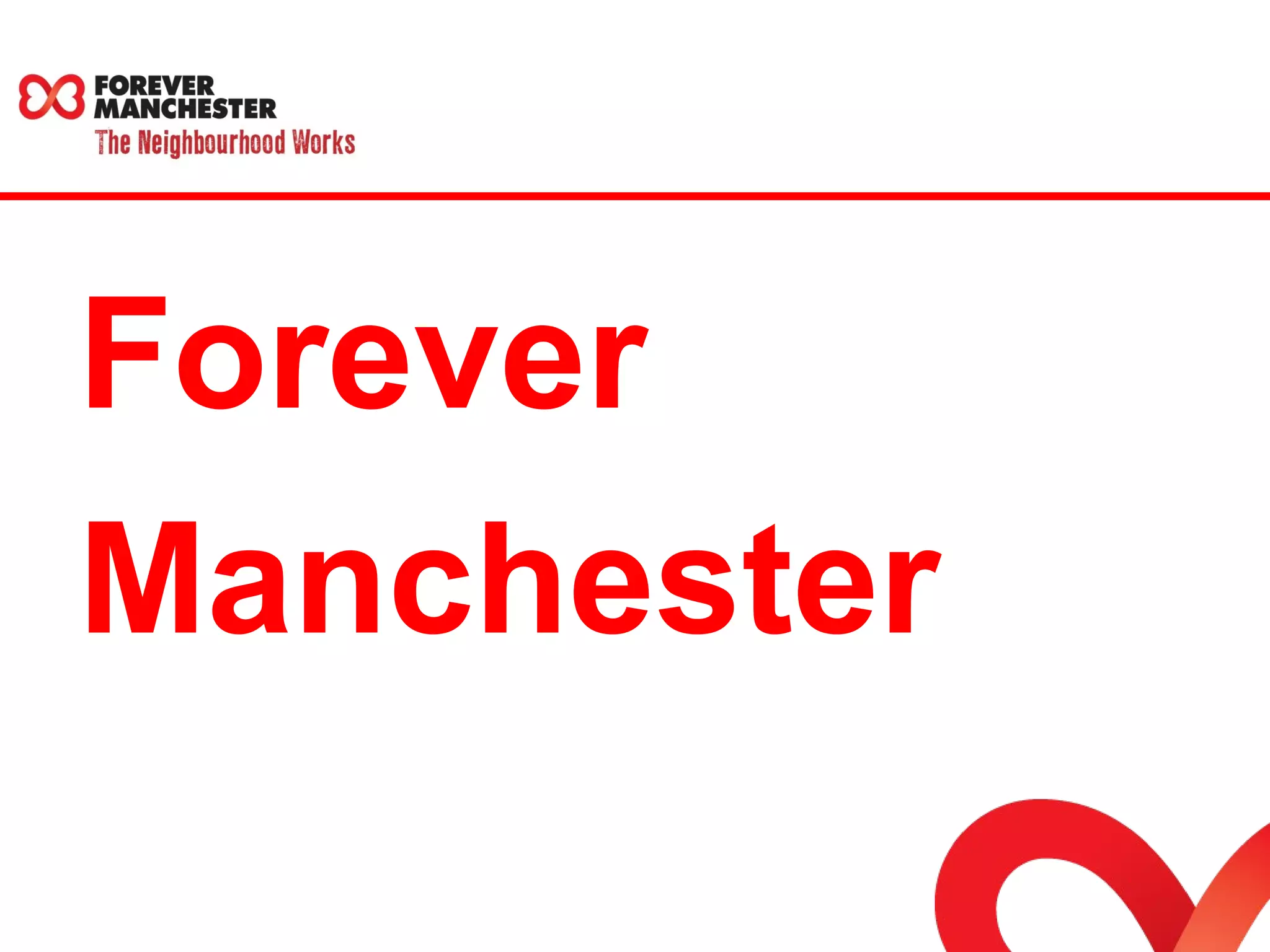 Forever 
Manchester 
 