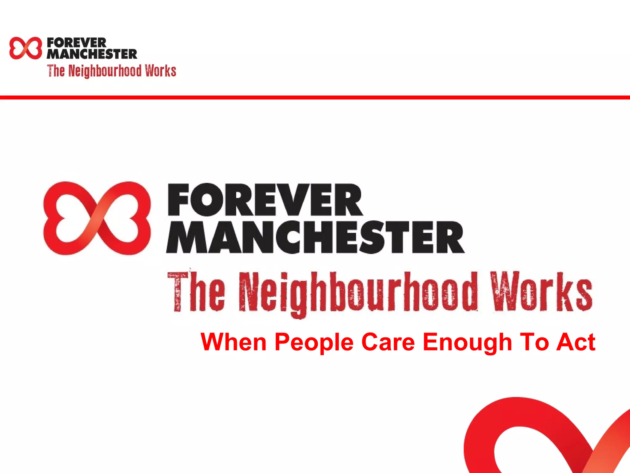 When People Care Enough To Act 
 