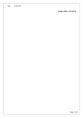 Date : 29-09-2016
MOHD ABDUL MUQEEM
Page 5 of 4
 