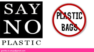 geetika.b.saluja@gmail.com
 