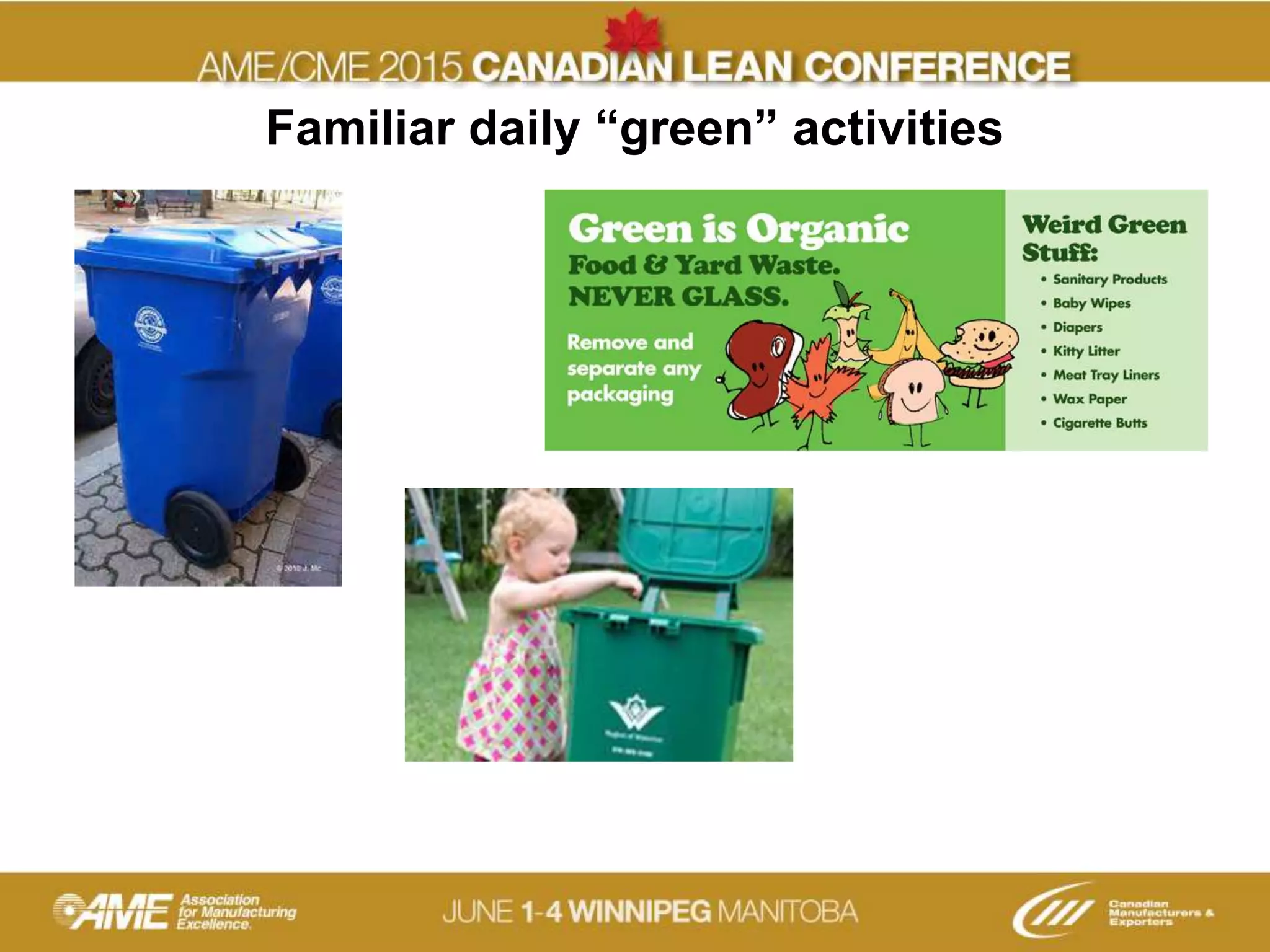 Familiar daily “green” activities
 