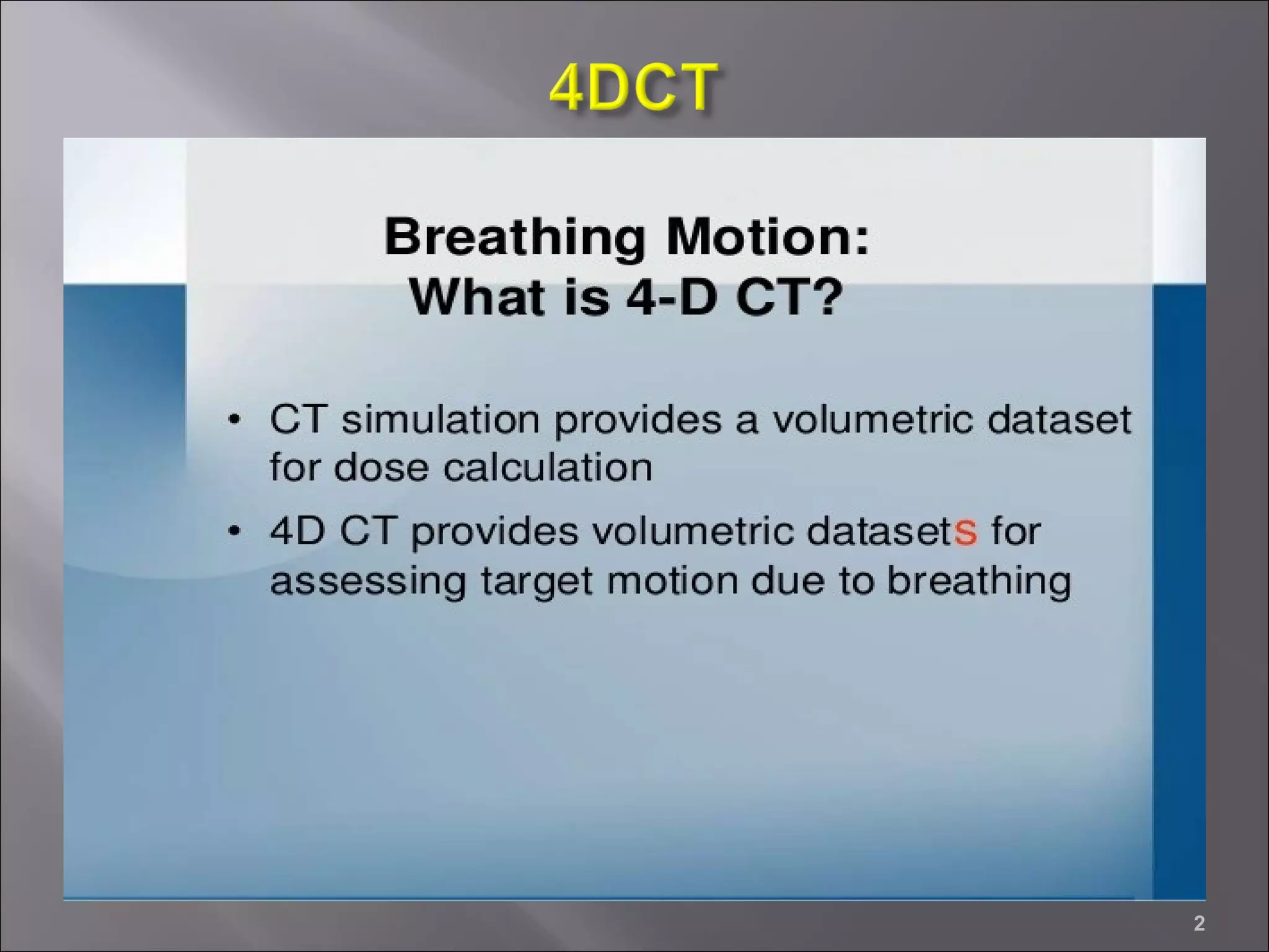 4 dcrt, FourDimensionalConventionalRadiationTreatment | PPT