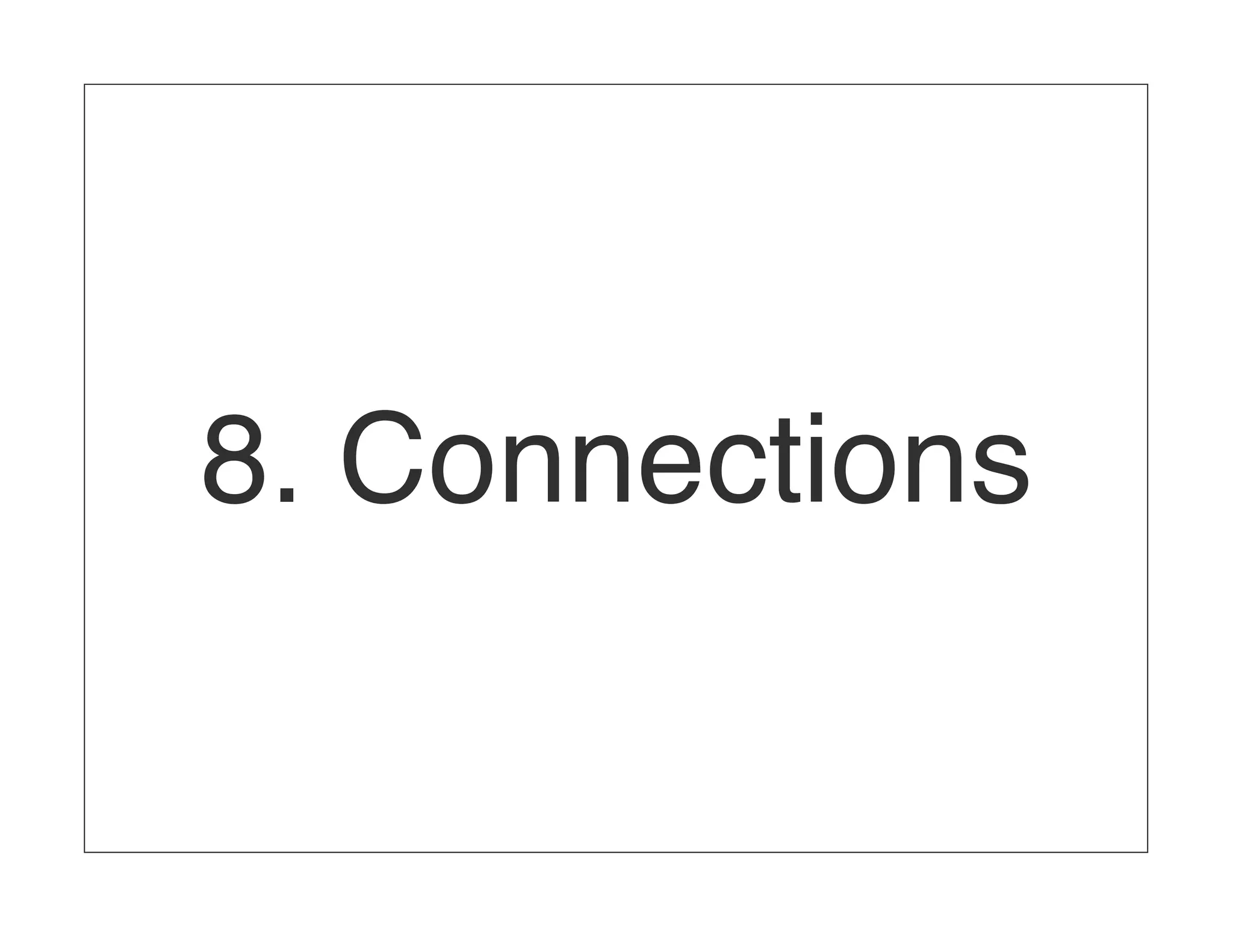 8. Connections 