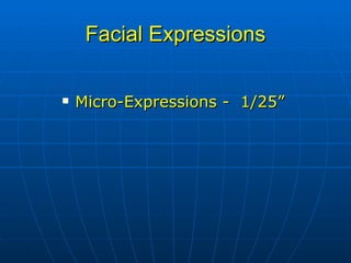 Facial Expressions Micro-Expressions -  1/25” 