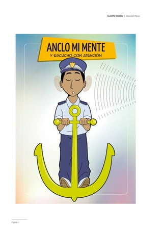 CUARTO GRADO | Atención Plena
Página 4
 