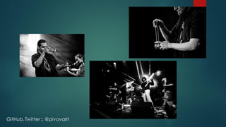 GitHub, Twitter :: @pivovarit
 