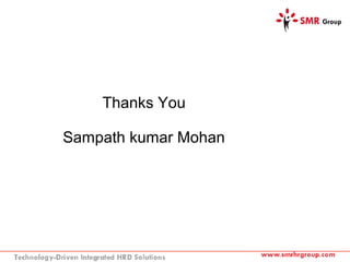 Thanks You
Sampath kumar Mohan
 