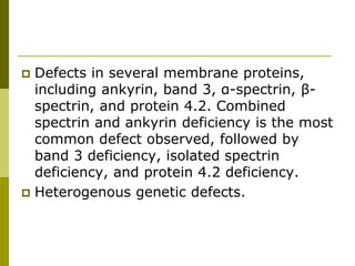 Cell Membrane Defect 4_DISORDERS OF THE RED CELL MEMBRANE.pptx