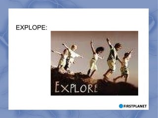 EXPLOPE: 