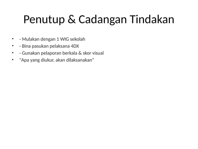 4DX WIG Lead Measure Reka Bentuk Menarik dalam pengurusan sekolah ...