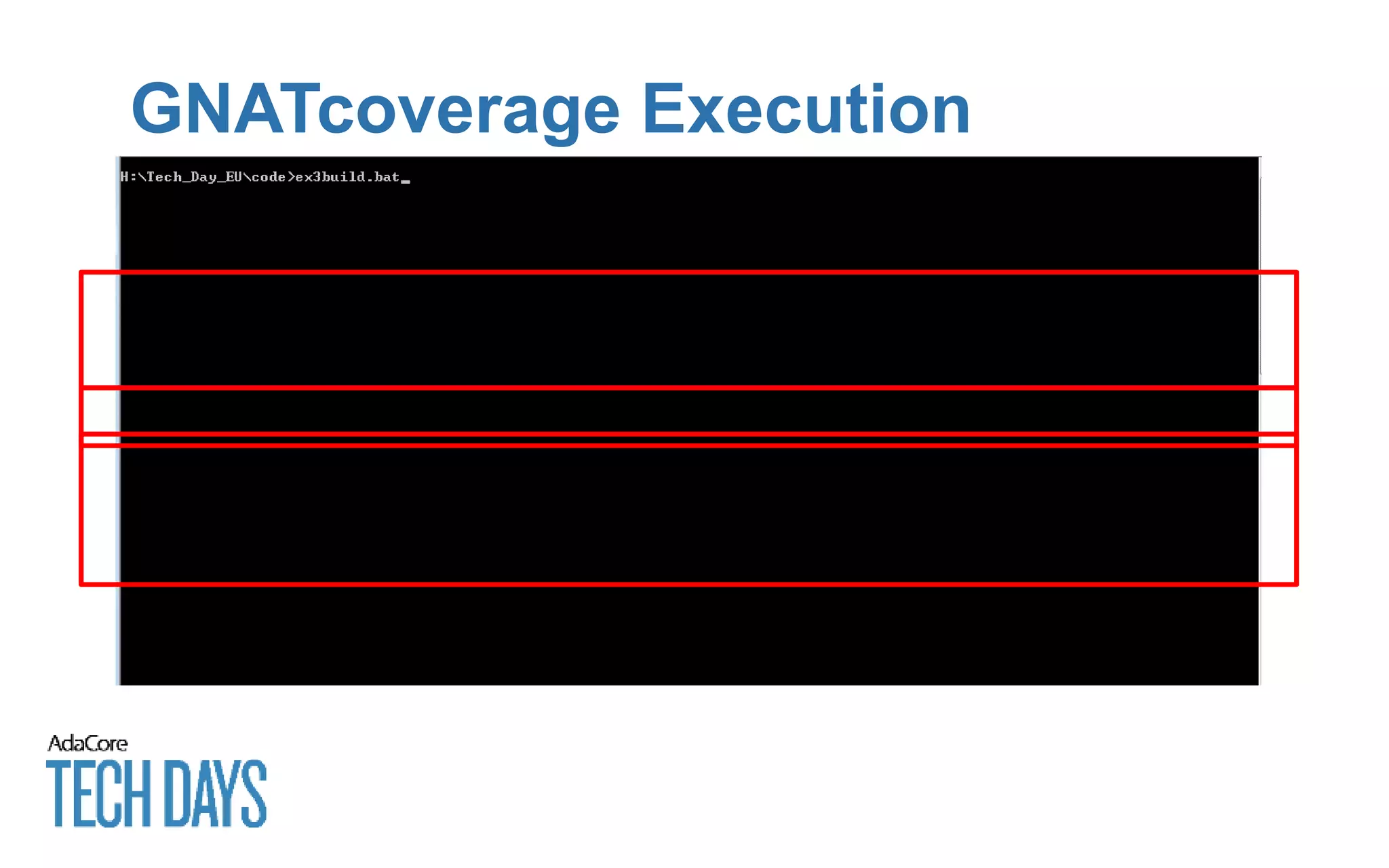 GNATcoverage Execution
 
