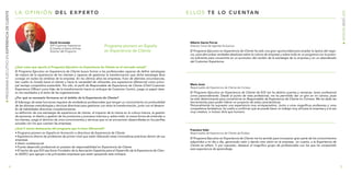 4 5
www.eoi.es
PROGRAMAEJECUTIVOENEXPERIENCIADECLIENTE
L A O P I N I Ó N D E L E X P E R T O E L L O S T E L O C U E N TA N
Alberto García Porras
Director Canal de Agentes Exclusivos
El Programa Ejecutivo en Experiencia de Cliente ha sido una gran oportunidad para ampliar la óptica del nego-
cio, para derrumbar verdades absolutas sobre la cultura de empresa y sobre todo es un programa con la poten-
cia suficiente para convertirte en un promotor del cambio de la estrategia de tu empresa y en un abanderado
del Customer Experience.
Francisco Soler
Responsable de Experiencia de Cliente de Endesa
El Programa Ejecutivo en Experiencia de Cliente me ha servido para incorporar gran parte de los conocimientos
adquiridos a mi día a día, generando valor y dando otra visión en la empresa, `en cuanto, a la Experiencia de
Cliente se refiere. Y, por supuesto, destacar el magnífico grupo de profesionales con los que he compartido
esta experiencia de aprendizaje.
María Jover
Responsable de Experiencia de Cliente de Correos
El Programa Ejecutivo en Experiencia de Cliente de EOI me ha abierto puertas y ventanas, tanto profesional
como personalmente. Desde el punto de vista profesional, me ha permitido dar un giro en mi carrera, pues
ha sido determinante para convertirme en Responsable de Experiencia de Cliente en Correos. Me ha dado las
herramientas para poder liderar un proyecto de estas características.
Personalmente ha supuesto una experiencia muy enriquecedora. Junto a unos magníficos profesores y unos
compañeros fantásticos, he vuelto a confirmar que se puede hacer un trabajo muy útil para la empresa y a la vez
muy creativo, e incluso diría que humano.
David Arconada
SVP Customer Experience
& Quality at Iberia Airlines
Director del Programa
¿Qué crees que aporta el Programa Ejecutivo en Experiencia de Cliente en el mercado actual?
El Programa Ejecutivo en Experiencia de Cliente busca formar a los profesionales capaces de definir estrategias
de mejora de la experiencia de los clientes y capaces de gestionar la transformación que dicha estrategia lleva
consigo en todos los ámbitos de la empresa. En los últimos años las empresas, fruto de distintas circunstancias,
han vuelto la mirada hacia el cliente y hacia la necesidad de ofrecerles una experiencia diferencial como princi-
pal ventaja competitiva sostenible. Por ello, el perfil de Responsable de Experiencia de Cliente (Chief Customer
Experience Officer) como líder de la transformación hacia un enfoque de Customer Centric, juega un papel clave
en los resultados y el éxito de las organizaciones.
¿Por qué es necesario formarse en el ámbito de la Experiencia de Cliente?
El liderazgo de estas funciones requiere de verdaderos profesionales que tengan un conocimiento en profundidad
de las diversas metodologías y técnicas directivas para gestionar con éxito la transformación, junto con el desarro-
llo de habilidades directivas complementarias.
La definición de una estrategia de experiencia de cliente, el impacto de la misma en la cultura interna, la gestión
de personas, el diseño y gestión de los productos y procesos internos y, sobre todo, la nueva forma de entender a
los clientes, exige el dominio de unos conocimientos y técnicas que no se encuentran desarrolladas en los perfiles
actuales con los que cuentan las empresas.
¿Qué 5 claves destacarías del programa que lo hace diferencial?
• Programa pionero en España en formación a directivos de Experiencia de Cliente
• Experiencia directa de profesores de primer nivel que están liderando estas innovadoras prácticas dentro de sus
empresas
• Visión multisectorial
• Fuerte desarrollo profesional en puestos de responsabilidad en Experiencia de Cliente
• El hecho de que EOI sea Socio Fundador de la Asociación Española para el Desarrollo de la Experiencia de Clien-
te (ADEC) que agrupa a las principales empresas que están apoyando este enfoque
Programa pionero en España
en Experiencia de Cliente
 