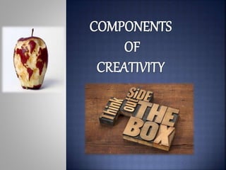 components of creativity