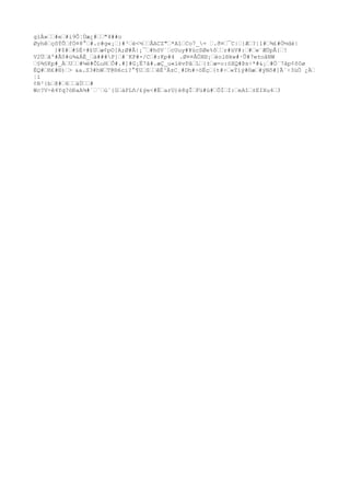 gìÀ»‹‹#e‹#i9Ô¦Ùæ¿#‹‹"4##o
Øyhê‹çõ
ÝÕ‹fÖ¤8°‹#.c#g«¡‹}#³‹è<½‹‹ÅACZ"‹*Aî‹Co7_= ‹.ð¤‹¯C|‹}Æ‹?|1#‹¾£#Ò½dé|
}#$#‹#§É÷#£U‹æ¢pO[A;Ø#Â|¡¯‹#höV´‹cUuy#¥ùcSØe%ô‹‹r#üV#:‹#‹w¨ÆÙpÅ{‹!
V2Ü‹ãº#Ã0#ù¾&ÁÈ_‹à###P]‹#¨KP#-/C‹#:Kp#4 .Ø¤¤ÅÖX®¡‹èol®kw#·Û#7w±oåNW
‹§¾§Kp#_À‹U‹‹#¼ë#ÕLuH‹Ô#.#]#G¡Ë7ã#.æÇ_u«íëvPâ‹L‹{±‹æ-o:öXQ#Þs÷*#&¡‹#Ö¨7åp¢õ
0ø
ÉQ#‹®£#®)‹> &a.S3#hW‹T@®6cï?°¶U‹S‹‹êÉ^ÀzC¸#Dh#÷öËç‹{t#÷‹«Ýíý#©æ‹#ýNô#]Ã`÷3ùÖ ¿À‹
¦ì
¢B²{b‹@#‹6‹‹àÜ‹‹#
Wc?V÷ê4Yq?òÐaA¾#´‹´‹ú¨{G‹àPLñ/£ýe<#É‹arU)é8gÎ‹Fü#ú#‹ÔÍ‹I:‹eAî‹±EIXu4‹3
 