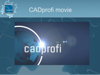 CADprofi movie
 