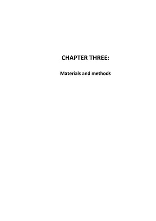 96
CHAPTER THREE:
Materials and methods
 