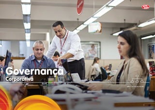 Governança
Corporativa
(GRI 4.1,4.2,4.3,4.4,4.6,4.9)
1918
 