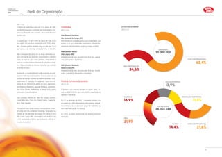 Estrutura acionária
(GRI 2.6, 2.8)
(GRI 2.1, 2.2)
A história da Bombril teve início em 14 de janeiro de 1948,
quando foi inaugurada a empresa que revolucionaria o tra-
balho das donas de casa no Brasil, sob o nome Abrasivos
Bombril Ltda.
O produto, que é o carro chefe da marca até hoje, servia
para tantos fins que ficou conhecido como “1001 utilida-
des”. A marca ganhou tamanha força no país que “lã de
aço” passou a ser chamada, corriqueiramente, de Bom Bril.
Mas a inovação não parou por aí. Novas demandas sur-
giam com rapidez por parte dos consumidores e a Bombril
tratou de supri-las com novos produtos, conquistando o
posto de uma das maiores empresas de soluções de higie-
ne e limpeza no país ao oferecer inovações que facilitam
as tarefas de casa.
Atualmente, os produtos Bombril estão presentes em prati-
camente 100% dos lares brasileiros.A marca conta com um
portfólio de mais de 500 itens de limpeza doméstica, distri-
buídos entre 27 marcas e 70 categorias – como lãs e es-
ponjas de aço, detergentes, sabões em barra, saponáceos,
desinfetantes, limpadores, esponjas sintéticas, amaciantes,
lava roupas líquidos, facilitadores de passar roupa, sachês
perfumados e desodorizadores.
Suas principais marcas são: Bom Bril, Limpol, Lysoform,
Ecobril, Mon Bijou, Pinho Bril, Polibril, Pratice, Sapólio Ra-
dium, Tanto, Vantage.
Para garantir esse amplo acesso a seus produtos, a Bom-
bril conta com três complexos industriais, localizados nas
cidades de São Bernardo do Campo (SP), Abreu e Lima
(PE) e Sete Lagoas (MG), terminando o ano de 2014 com
2.964 funcionários próprios, que produziram 460 mil to-
neladas de produtos.
Unidades
(GRI 2.3 e 2.4)
BBA (Bombril Anchieta)
São Bernardo do Campo (SP)
Além de sede da companhia, possui uma unidade fabril, que
produz lã de aço, amaciantes, saponáceos, detergentes,
limpadores, desodorizadores, pó de aço e água sanitária.
BBM (Bombril Minas)
Sete Lagoas (MG)
Unidade industrial onde são produzidos lã de aço, saponá-
ceos, detergentes e limpadores.
BBN (Bombril Nordeste)
Abreu e Lima (PE)
Unidade industrial onde são produzidos lã de aço, desinfe-
tantes, amaciantes, detergentes e limpadores.
Porte e Estrutura Acionária
(GRI 2.6, 2.8)
A Bombril é uma empresa brasileira de capital aberto, lis-
tada na BM&FBovespa sob o Ativo BOBR4, classificada no
segmento Tradicional.
Em 31 de dezembro de 2014, a companhia contava com
um quadro de 3.486 colaboradores, entre próprios, estagiá-
rios e terceiros. Sua receita bruta atingiu R$ 1,62 bilhão no
ano e ativo total de R$ 755 milhões.
Em 2014, as ações preferenciais da empresa sofreram
alterações.
Perfil da Organização
Relatório de
Sustentabilidade
2014
newco international
65,4%
BDH Participações
34,6%
ordinárias
20.000.000
MINERAÇÃO BURITIRAMA
11,3%
PREVI
21,9%
BNDESPAR
16,9%
EWZ INVESTIMENTS
13,9%
OUTROS
14,4%
newco international
21,6%
PREFERENCIAIS
34.064.588
10 11
 