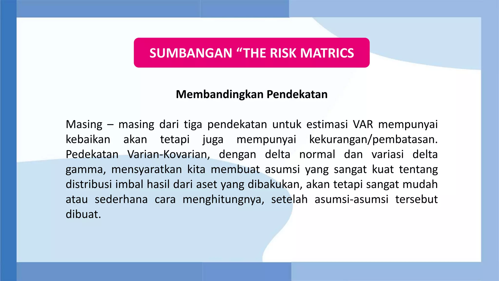 MATERI VALUE AT RISK (VAR) | PPTX