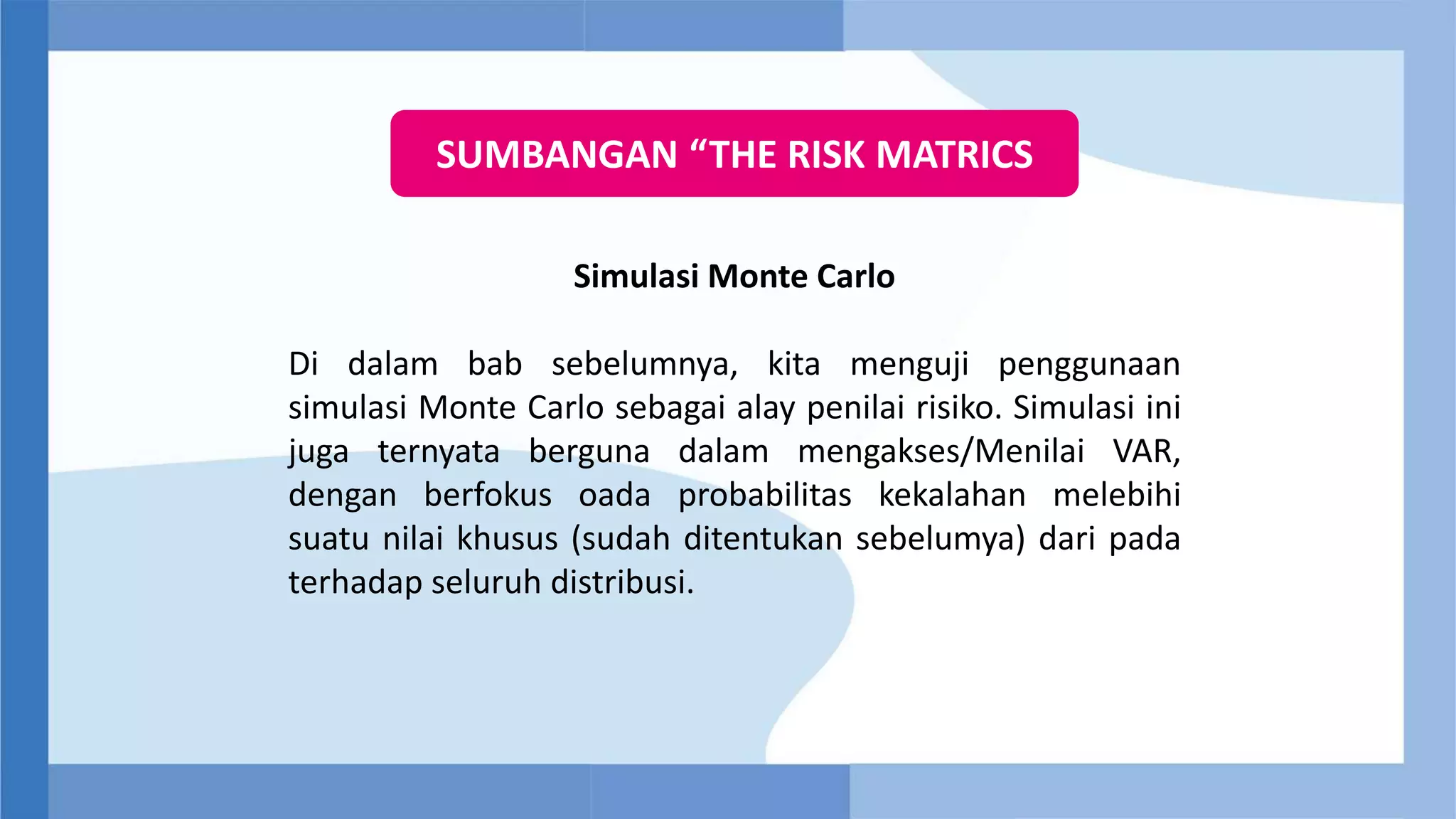 MATERI VALUE AT RISK (VAR) | PPTX
