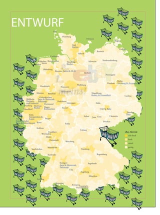 ENTWURF                                  Sylt

                                                    Flensburg
                                                                                    Fehmarn
                                                                                                                         Rügen

                                                                 Kiel
                                                                 Bücher
                                                                                                                            Usedom
                                                                                                  Rostock
                                                                        Lübeck
                                    Cuxhaven

                    Wilhelms- Bremerhaven                                            Schwerin          Neubrandenburg
                                                            Hamburg
                        haven                               Bücher
                  Emden

                             Oldenburg
                                           Bremen Audio & Hi-Fi
                                                                              Lüchow
                                                                                                            Neuruppin


                                                                                                                           Berlin
                                                                                                               Potsdam     Kleidung & Accessoires
                                                                        Wolfsburg
                       Osnabrück                   Hannover

                                                   Hildesheim
                    Münster       Bielefeld                                              Magdeburg
                                                                                         Beauty & Gesundheit                      Cottbus
                       Gelsenkirchen
         Mülheim     Auto & Motorrad:
         Business     Fahrzeuge                 Paderborn
         und Industrie      Dortmund                        Göttingen                         Halle
       Duisburg Bochum
                 Bücher     Hagen                   Kassel
      Düsseldorf            Briefmarken                                                             Leipzig Baby
                                                                                                                                     Dresden
            Köln                                                                                                                     Baby
            Antiquitäten &                                                    Erfurt      Jena Gera              Chemnitz
Aachen      Kunst              Siegen
Feinschmecker                                                                                           Zwickau
Büro & Schreibwaren Bonn                                 Fulda

                    Koblenz
                                                                           Coburg
                                 Frankfurt                                                                                        eBay-Aktivität
                           Wiesbaden
                                                                                                                                      sehr hoch
                               Mainz
                                   Darmstadt                                                                                          hoch
                                                         Würzburg
                                                                                                                                      mittel

                                 Mannheim                                                                                             gering
              Saarbrücken                                                  Nürnberg

                                 Karlsruhe                                                        Regensburg



                                                  Stuttgart                          Ingolstadt
                                                  Auto & Motorrad:
                                                  Fahrzeuge
                                                            Ulm
                                                                           Augsburg

                                                                                      München
                    Freiburg
                                              Konstanz
                                                                 Kempten
                                                                        Garmisch-
                                                                    Partenkirchen
 