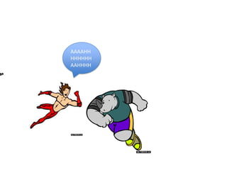 AAAAHH
HHHHHH
AAHHHH
 