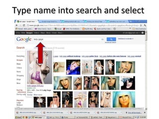 Type name into search and select 