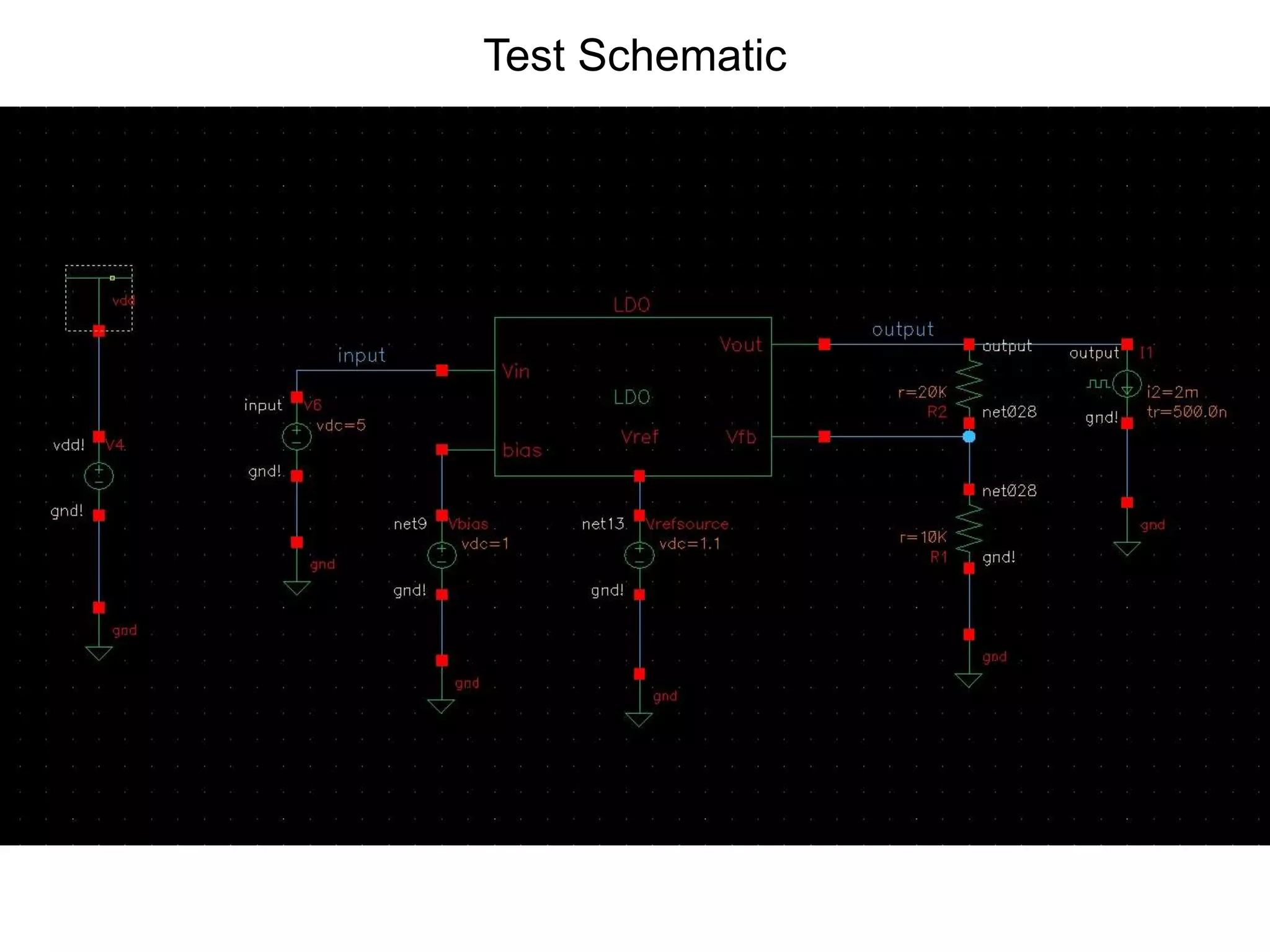 - Test Schematic
- Test Schematic
Test Schematic
 