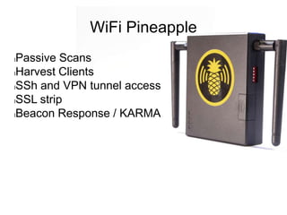 Digital Pineapple Router WiFi Pineapple - Alex R | PPTX