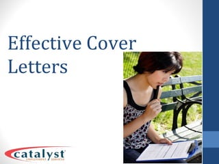 Effective Cover Letters 