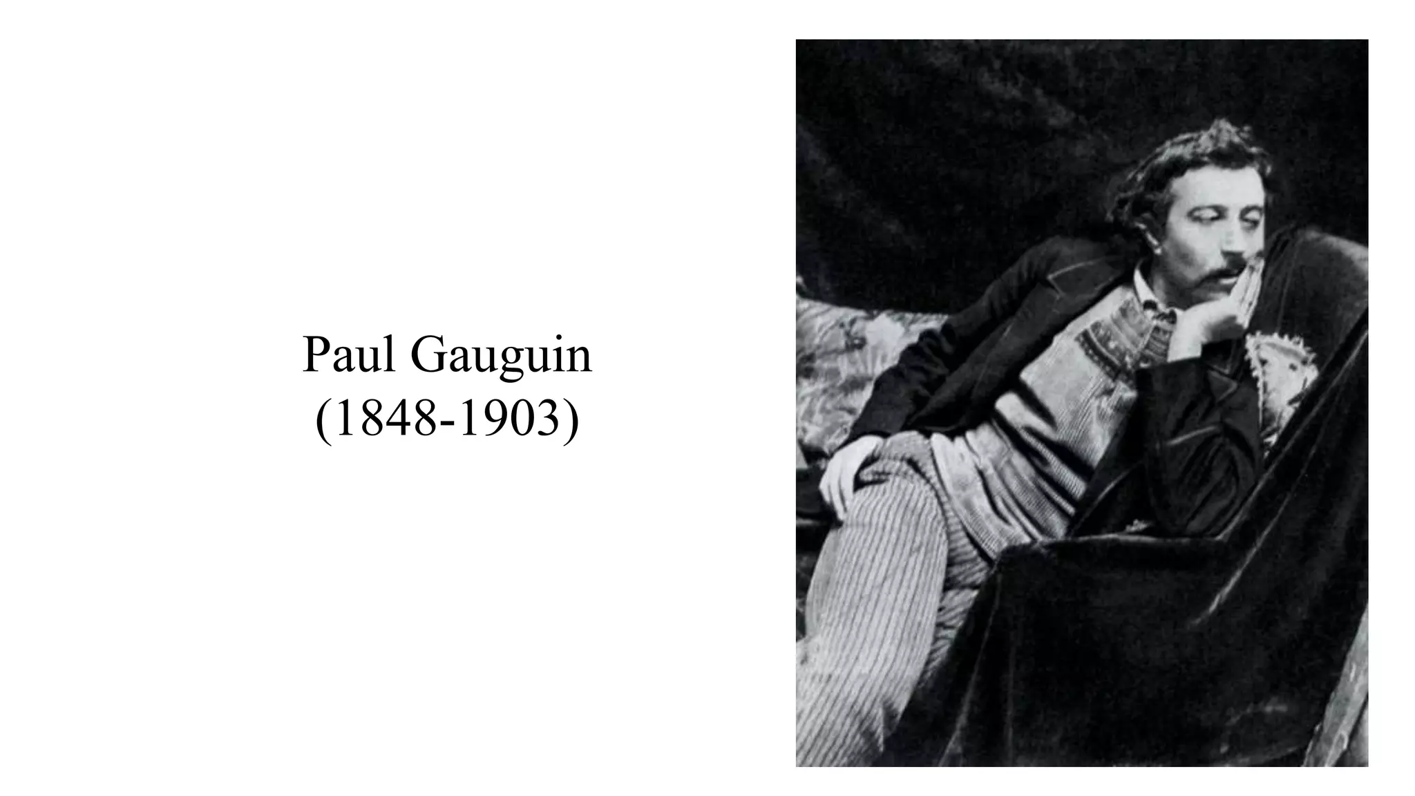 Paul Gauguin
(1848-1903)