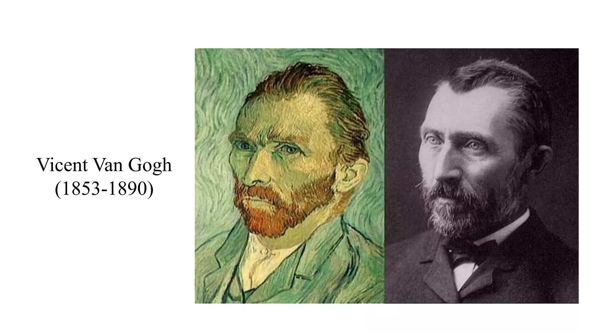 Vicent Van Gogh
(1853-1890)