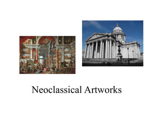 Neoclassical Artworks
 
