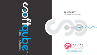 Case Study
Confidential Disclosures from SQT
1
Case Study
Confidential Disclosures from SQT
 
