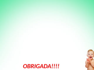 OBRIGADA!!!!
 