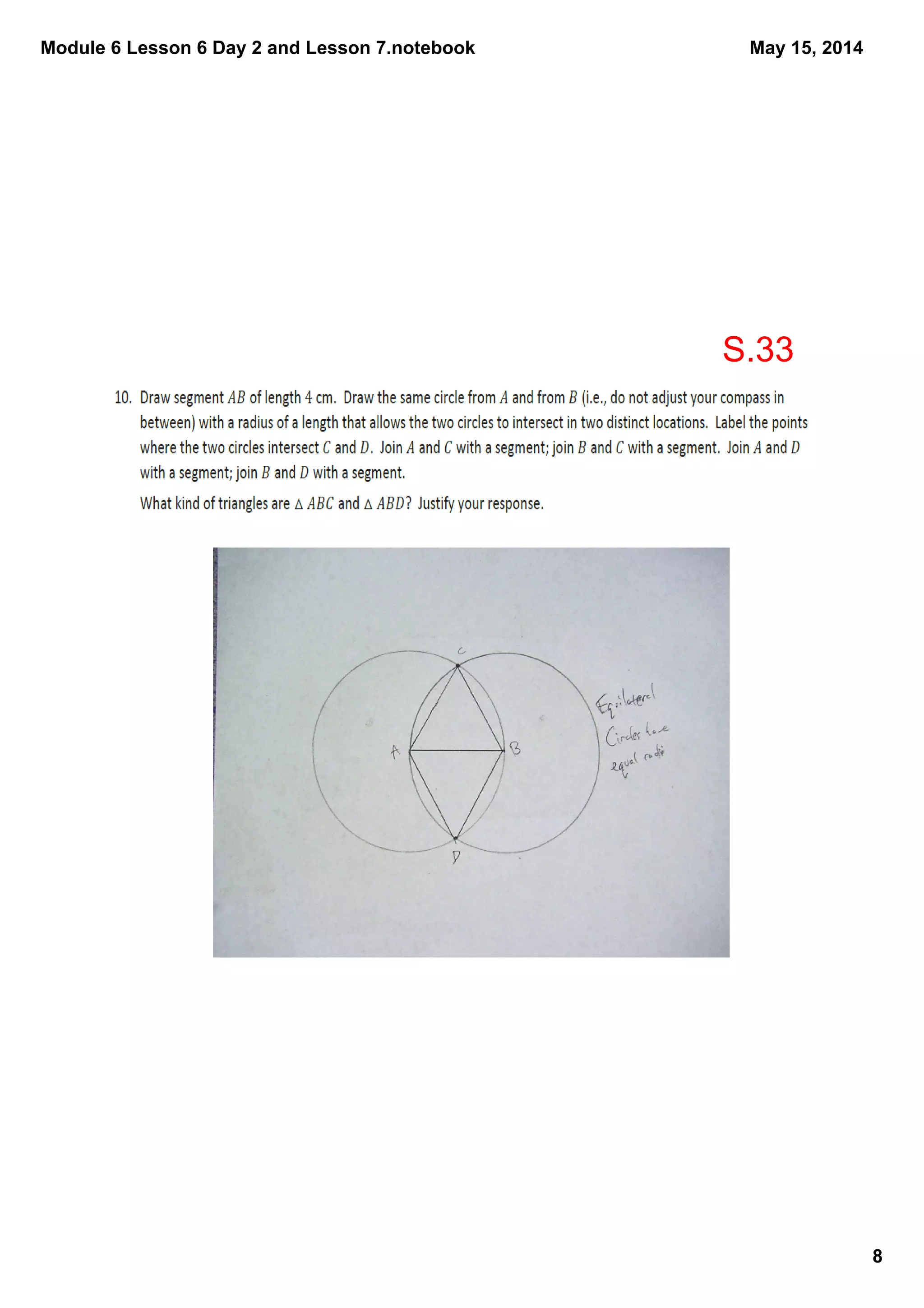 Module 6 Lesson 6 Day 2 and Lesson 7.notebook
8
May 15, 2014
S.33
 