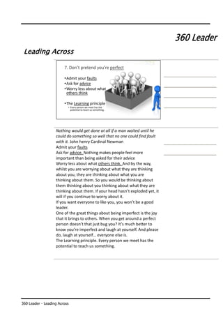 360 Leader - Leading Across
360 Leader
Leading Across
Nothing would get done at all if a man waited until he
could do some...