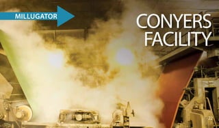 CONYERS
FACILITY
MILLUGATOR
22
 